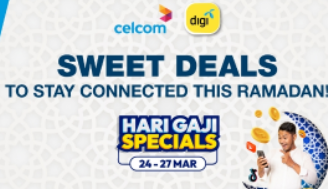 CelcomDigi邀请马来西亚人通过其最新的HariGajiSpecials在斋月期间保持联系