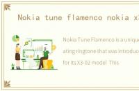 Nokia tune flamenco nokia x3-02