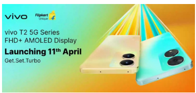 vivo T2 5G智能手机将于4月11日在市场推出