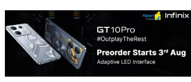 Infinix GT 10 Pro预订将于8月3日在市场开始