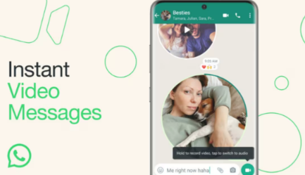 WhatsApp宣布推出适用于安卓iOS应用程序的即时视频消息