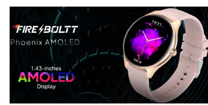 FireBoltt推出Phoenix AMOLED蓝牙通话智能手表