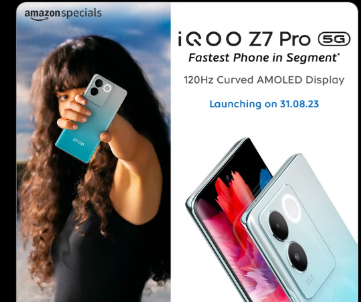 iQOO Z7 Pro 5G手机价格段将于8月31日发布前揭晓