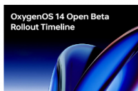 OxygenOS 14 Open Beta针对OnePlus设备系列的推出时间表已确认
