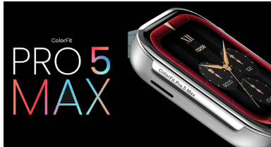推出配备1.96英寸AMOLED显示屏支持蓝牙通话的Noise ColorFit Pro 5 Max智能手表