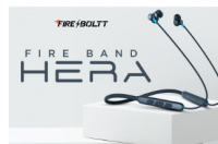 Fire-Boltt Fire Band Hera新型颈带式耳机推出