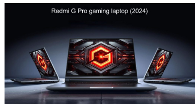 Redmi G Pro游戏笔记本电脑2024款发布