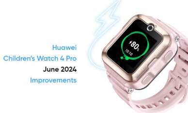 华为儿童手表4Pro推出2024年6月改进更新