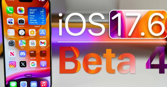苹果发布iOS17.6Beta4